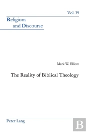 The Reality Of Biblical Theology