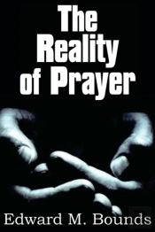 The Reality Of Prayer