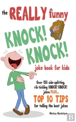Bertrand.pt - The Really Funny Knock! Knock! Joke Book For Kids