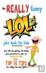 The Really Funny Lol! Joke Book For Kids