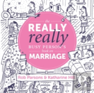 The Really Really Busy Person'S Book On Marriage