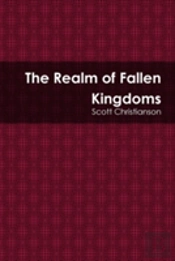 The Realm Of Fallen Kingdoms
