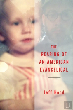 Bertrand.pt - The Rearing Of An American Evangelical