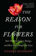 The Reason For Flowers