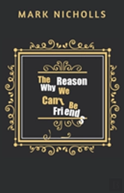 Bertrand.pt - The Reason Why We Can'T Be Friends