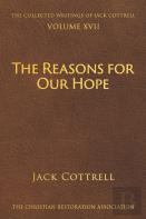 The Reasons For Our Hope