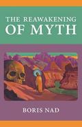 The Reawakening Of Myth