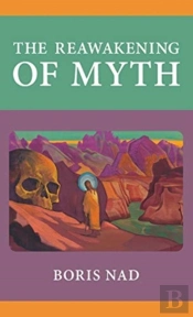 The Reawakening Of Myth