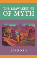 The Reawakening Of Myth