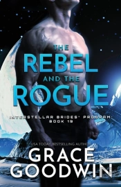The Rebel And The Rogue: Large Print