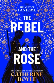 The Rebel And The Rose