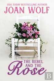 The Rebel And The Rose