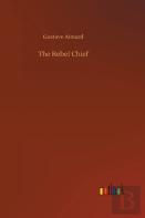 The Rebel Chief