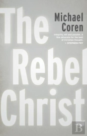 The Rebel Christ