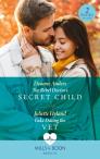 The Rebel Doctor'S Secret Child / Fake Dating The Vet