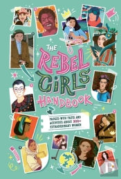 The Rebel Girls Handbook