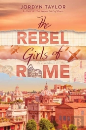 The Rebel Girls Of Rome