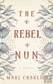 The Rebel Nun