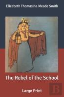 The Rebel Of The School