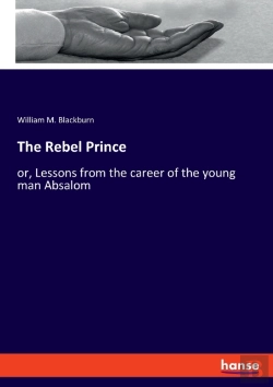 Bertrand.pt - The Rebel Prince:Or, Lessons From The Ca