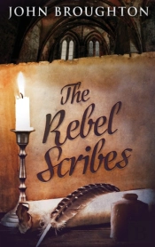 The Rebel Scribes: Large Print Hardcover