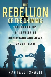 The Rebellion Of The Dhimmis