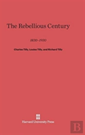 The Rebellious Century