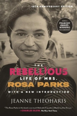 Bertrand.pt - The Rebellious Life Of Mrs. Rosa Parks (10th Anniversary Edition)