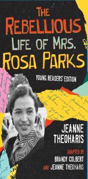The Rebellious Life Of Mrs. Rosa Parks