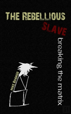 Bertrand.pt - The Rebellious Slave: Breaking The Matri