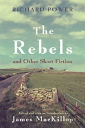 The Rebels And Other Short Fiction