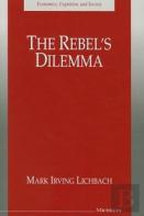 The Rebel'S Dilemma