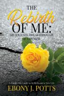 The Rebirth Of Me