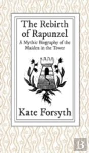 The Rebirth Of Rapunzel