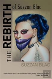 The Rebirth Of Suzzan Blac
