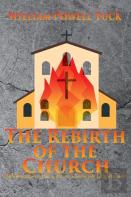 The Rebirth Of The Church