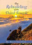 The Rebuilding Of The Third Temple
