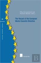The Recast Of The European Works Council Directive