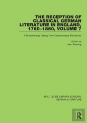 The Reception Of Classical German Literature In England, 1760-1860, Volume 7