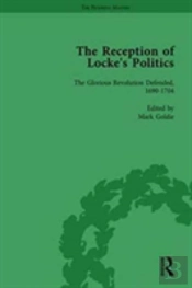 The Reception Of Locke'S Politics Vol 1