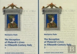 Bertrand.pt - The Reception Of Plutarch'S Lives In Fifteenth-Century Italy