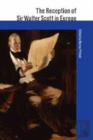 The Reception Of Sir Walter Scott In Europe