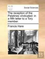 The Reception Of The Palatines Vindicate