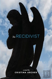 The Recidivist