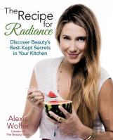 The Recipe For Radiance