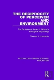 The Reciprocity Of Perceiver And Environment