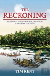 The Reckoning : Blood Saga Of The Cherok