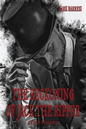 The Reckoning Of Jack The Ripper