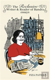 The Reclusive Writer & Reader Of Bandra
