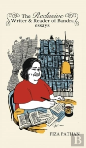 The Reclusive Writer & Reader Of Bandra